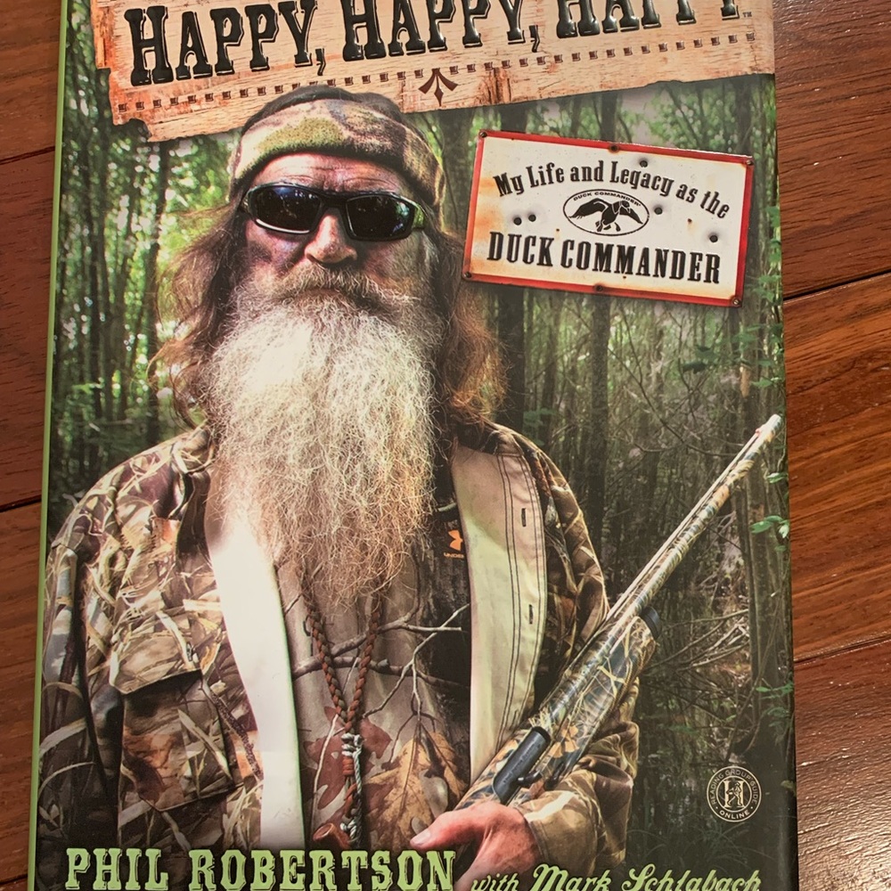 Happy, Happy, Happy Book by Phil Robertson